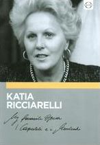 My Favorite Opera: Katia Ricciarelli - I Capuleti e i Montecchi