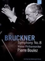 Wiener Philharmoniker/Pierre Boulez: Bruckner - Symphony No. 8