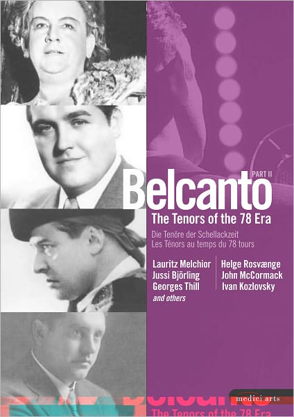 Belcanto - The Tenors Of The 78 Era - Part 2