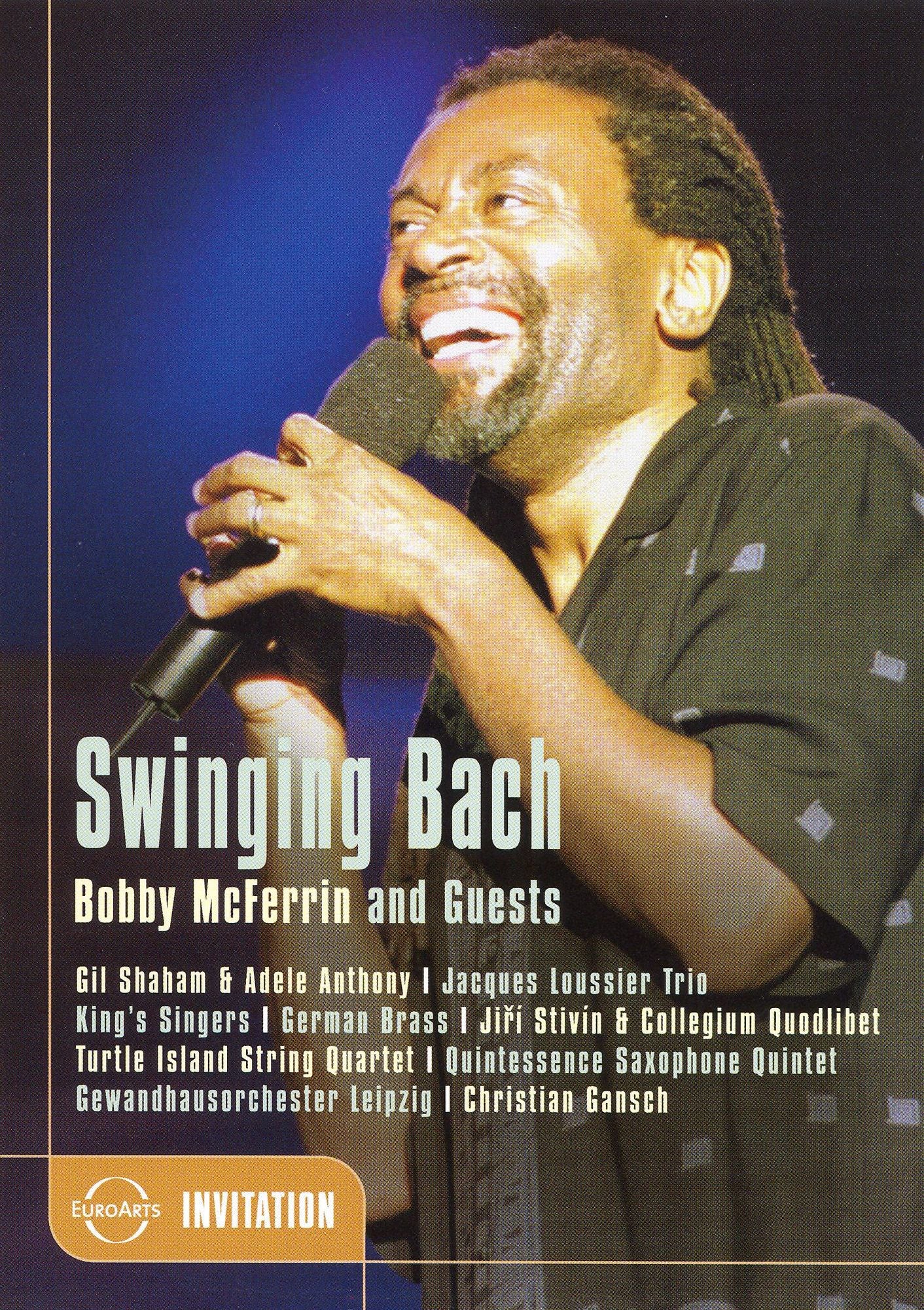 Bobby McFerrin and Guests: Swinging Bach