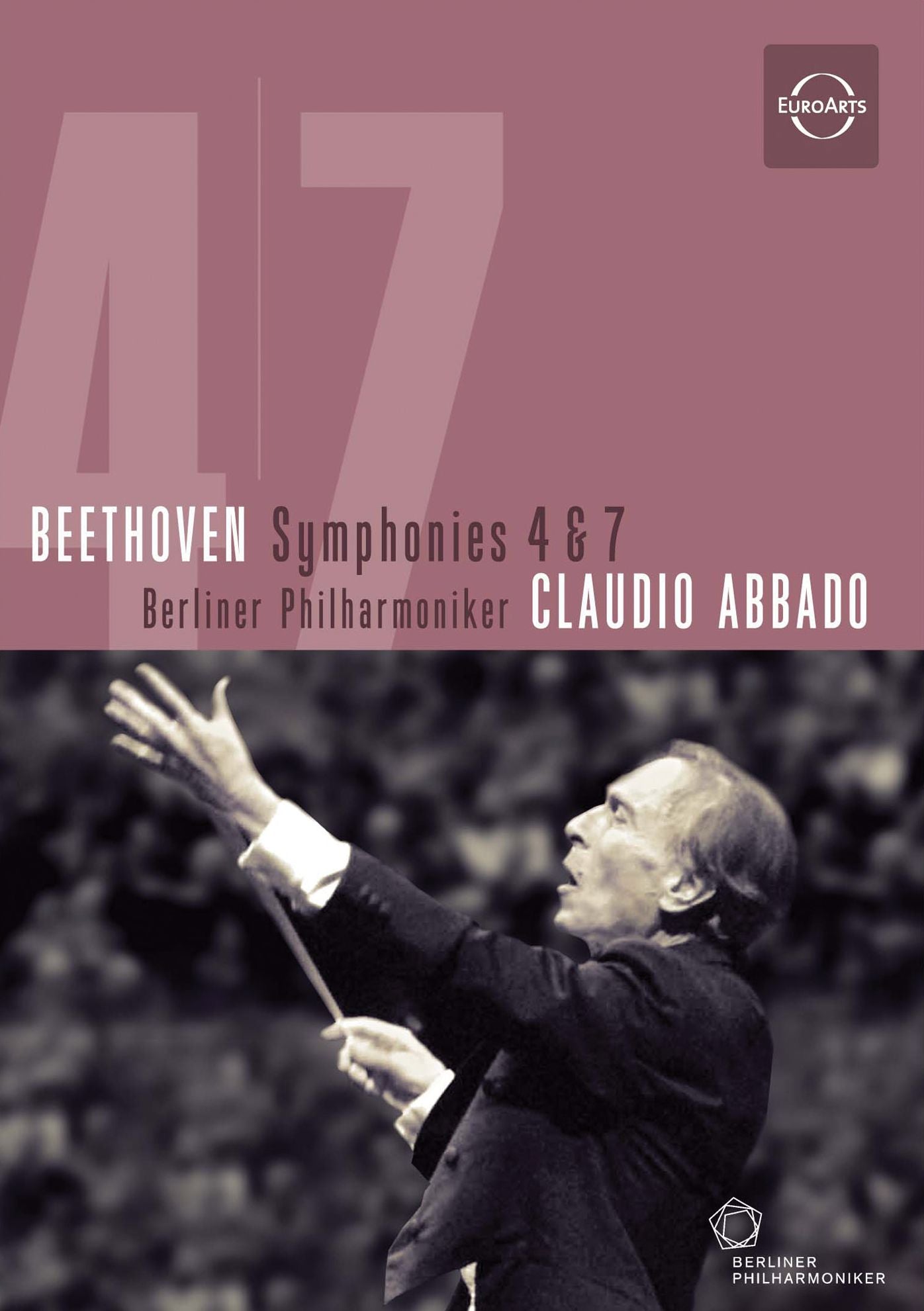 Berliner Philharmoniker/Claudio Abbado: Beethoven - Symphonies 4 & 7