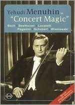 Yehudi Menuhin: Concert Magic