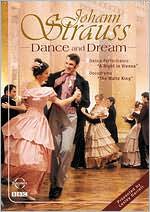 Johann Strauss: Dance and Dream