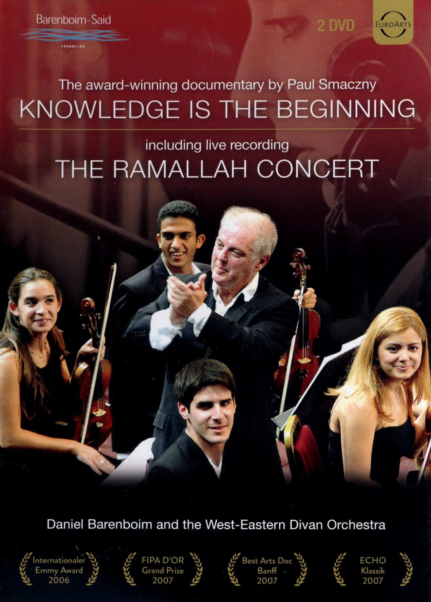 Daniel Barenboim & the West-Eastern Divan Orchestra: Knowledge Is the Beginning/Ramallah Concert