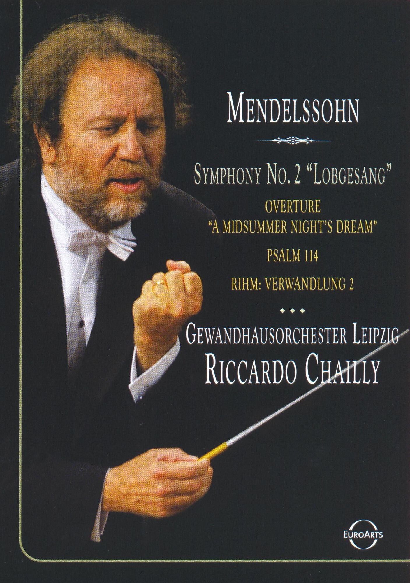 Mendelssohn: Symphony No. 2 - Lobgesang/Gewandhausorchester Leipzig/Riccardo Chailly
