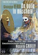 Verdi: Un Ballo in Maschera - Leipzig Opera/Riccardo Chailly