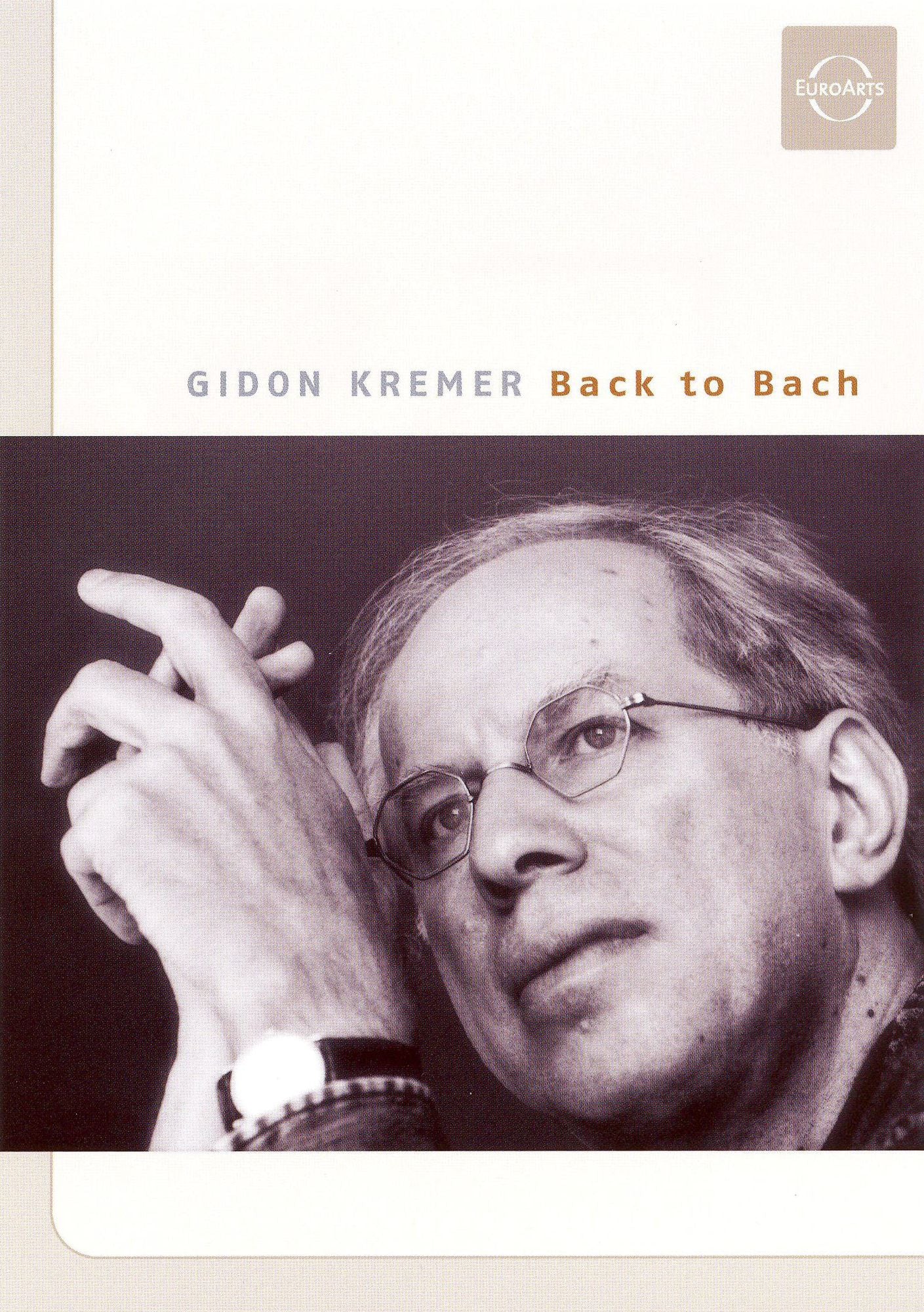 Bach - Back To Bach - Gidon Kremer