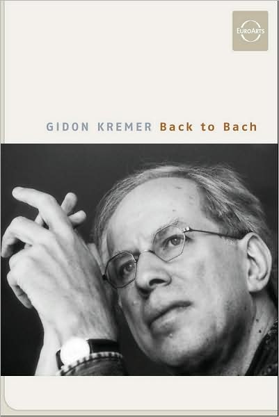 Bach - Back To Bach - Gidon Kremer