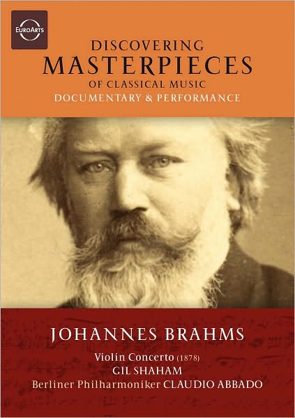 Brahms: Discovering Masterpieces of Classical Music