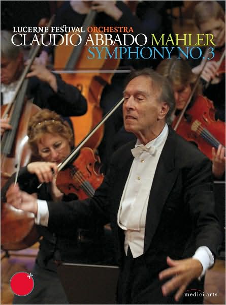 Claudio Abbado: Mahler - Symphony No. 3