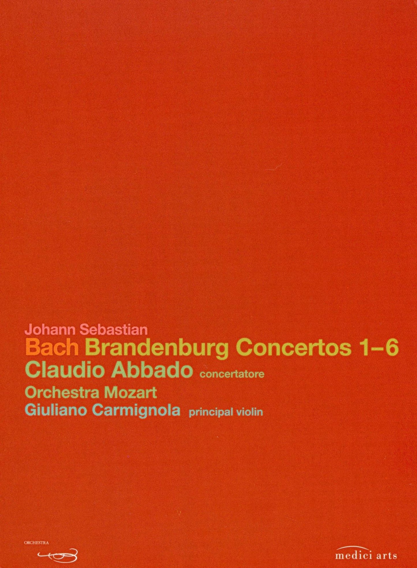 Johann Sebastian Bach: Brandenburg Concertos 1-6