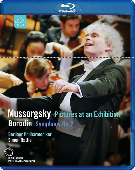 Berliner Philharmoniker/Simon Rattle: Mussorgsky Pictures at an Exhibition/Borodin Symphony No. 2
