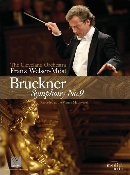 Franz Welser-Most: Bruckner - Symphony No. 9