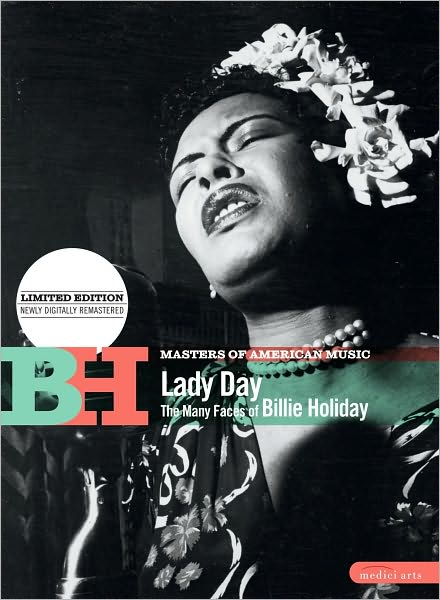 Masters of American Music: Lady Day - The Many Faces of Billie Holiday