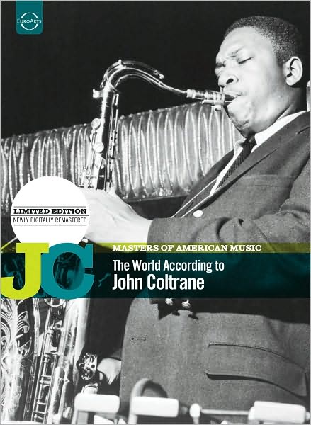 Masters of American Music: The World According to John Coltrane