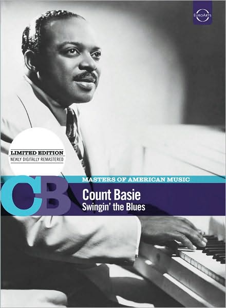 Masters of American Music: Count Basie - Swingin' the Blues