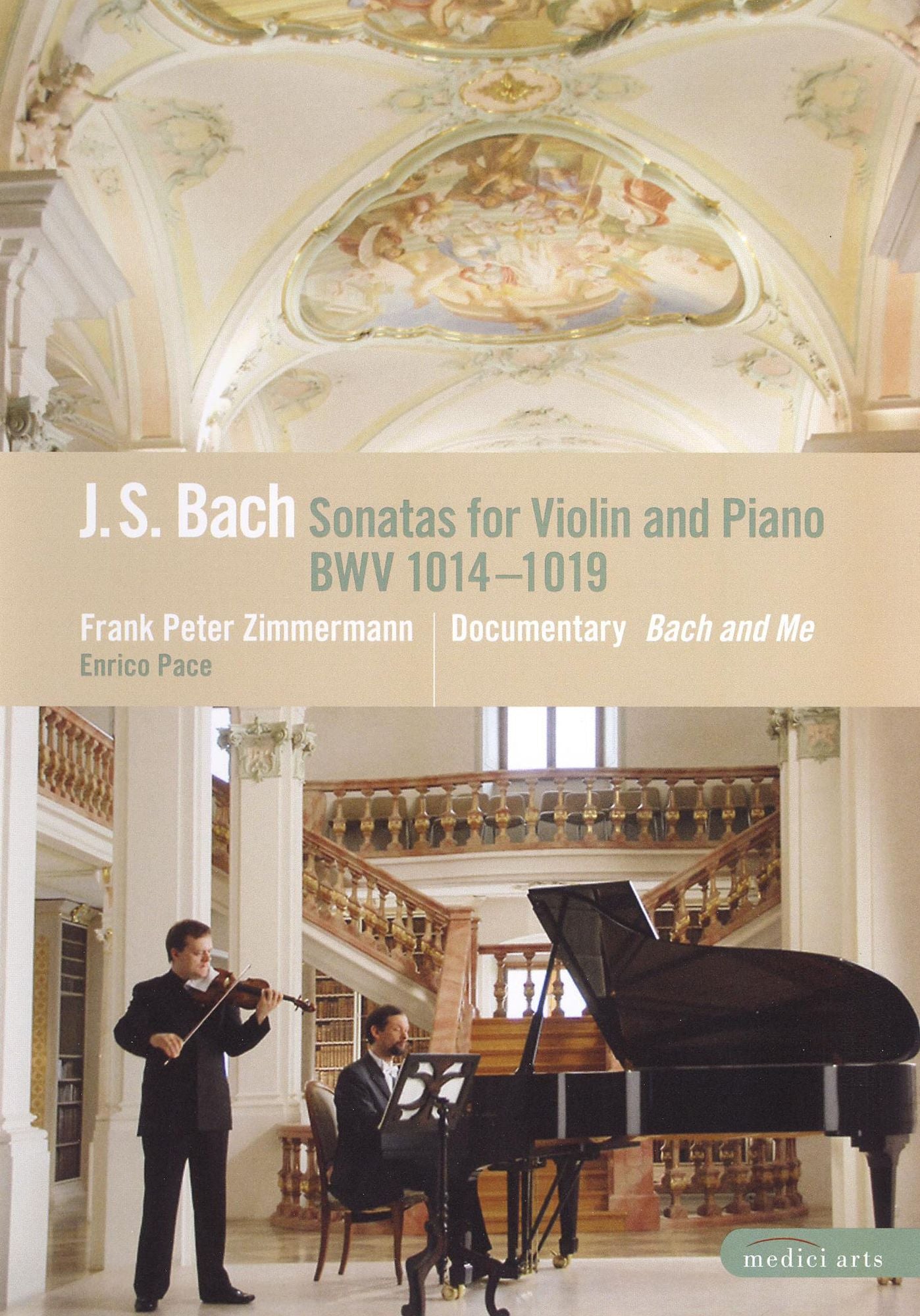 Frank Peter Zimmerman & Enrico Pace: J.S. Bach - Sonatas for Violin and Piano/Bach and Me