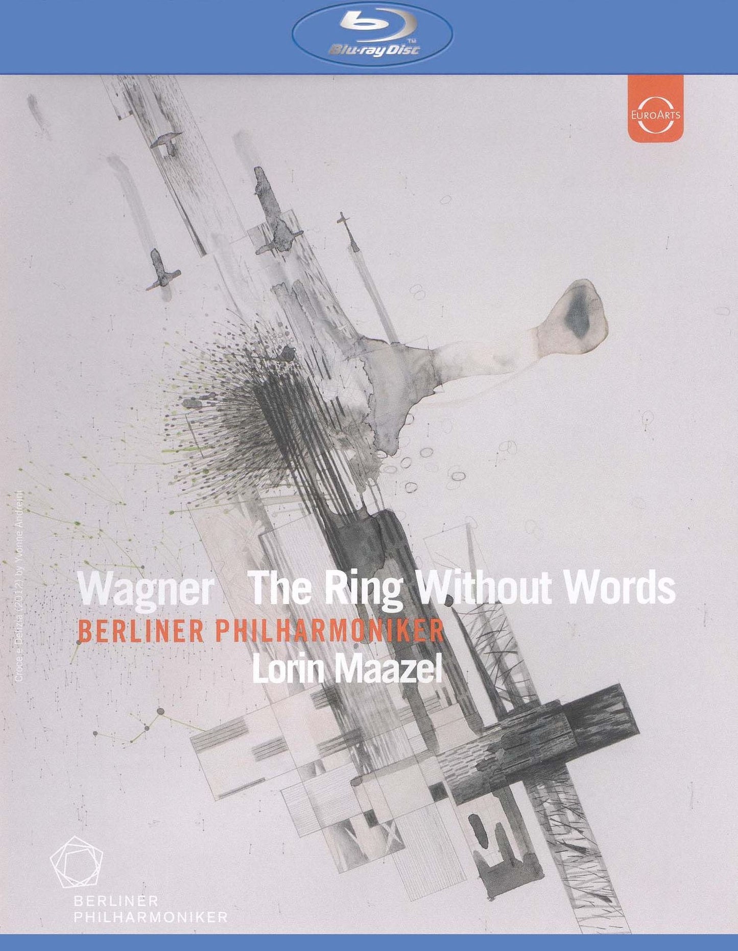 Berlin Philharmoniker/Lorin Maazel: The Ring Without Words [Blu-ray]
