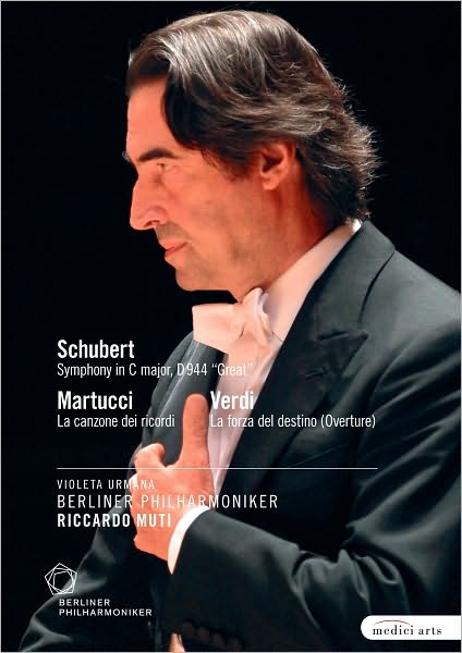 Berliner Philharmoniker/Riccardo Muti: Schubert/Martucci/Verdi