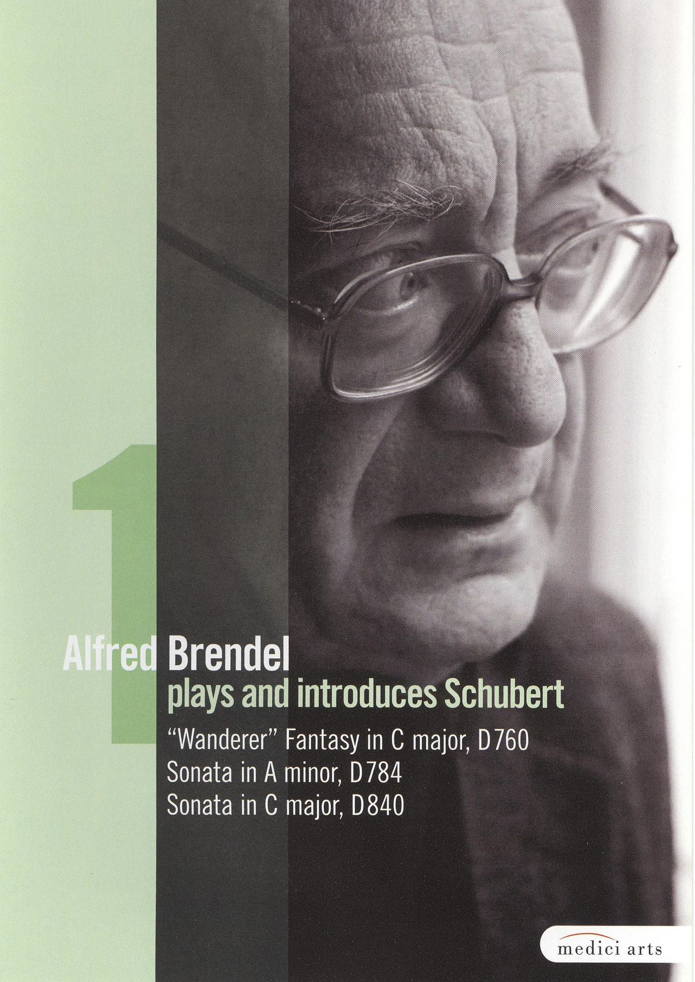 Alfred Brendel: Plays and Introduces Schubert, Vol. 1: "Wanderer" Fantasy/Sonatas D784 & D840