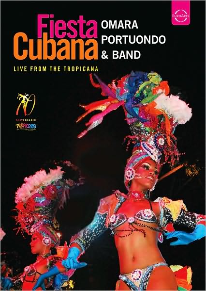 Fiesta Cubana: Live from the Tropicana