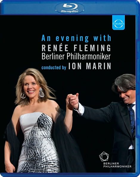 Renee Fleming/Berliner Philharmoniker/Ion Marin: An Evening with Renee Fleming [Blu-ray]