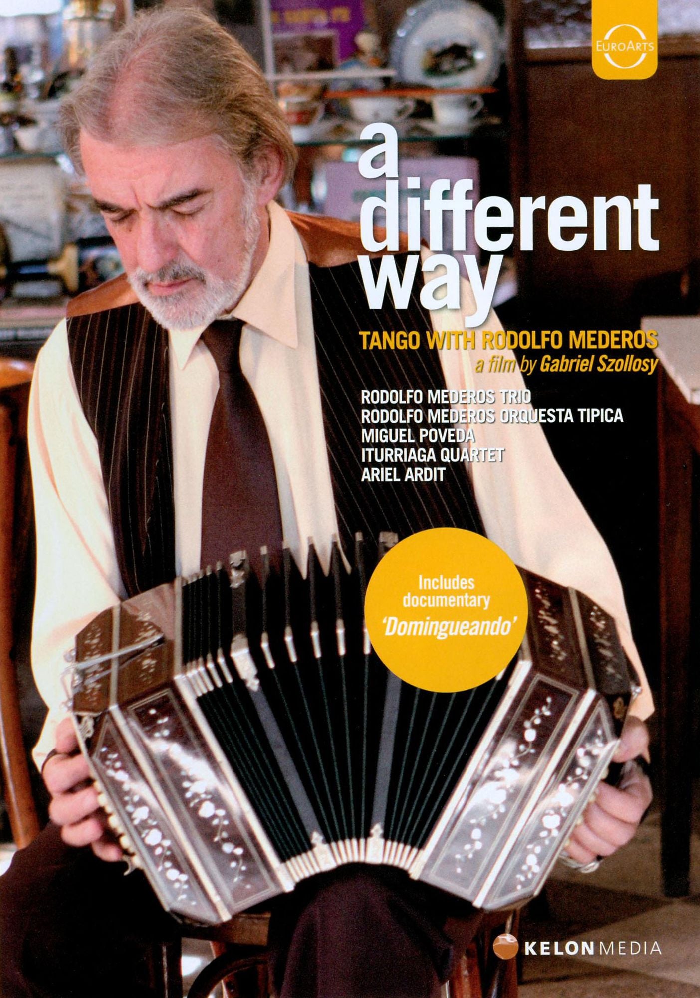 A Different Way: Tango with Rodolfo Mederos