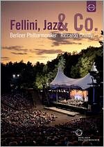 Berliner Philharmoniker/Riccardo Chailly: Fellini, Jazz & Co.