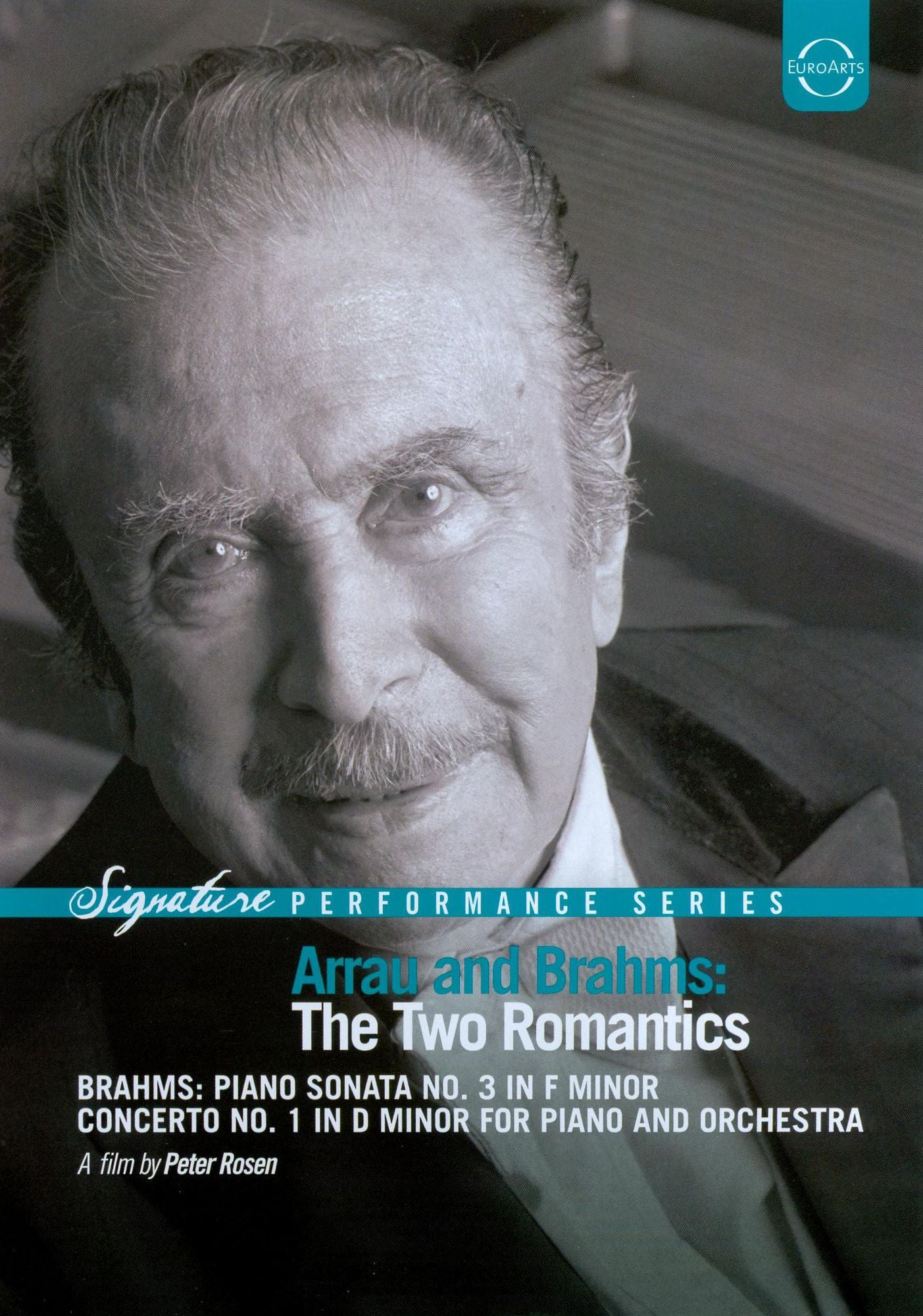 Claudio Arrau: Arrau & Brahms - The Two Romantics