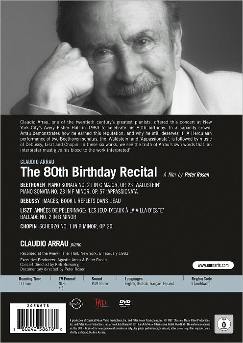 Claudio Arrau: The 80th Birthday Recital