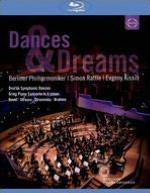 Berliner Philharmoniker/Simon Rattle/Evgeny Kissin: Dances & Dreams [Blu-ray]