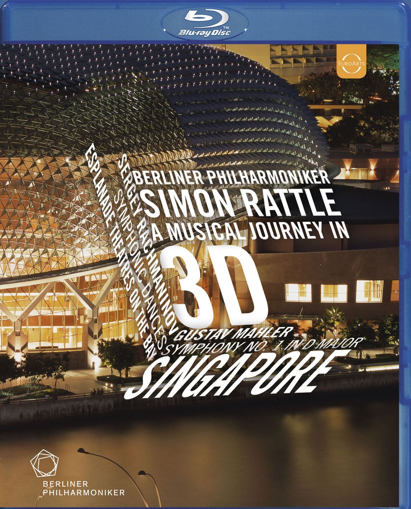 Berliner Philharmoniker/Simon Rattle: A Musical Journey in 3D - Singapore [3D] [Blu-ray]