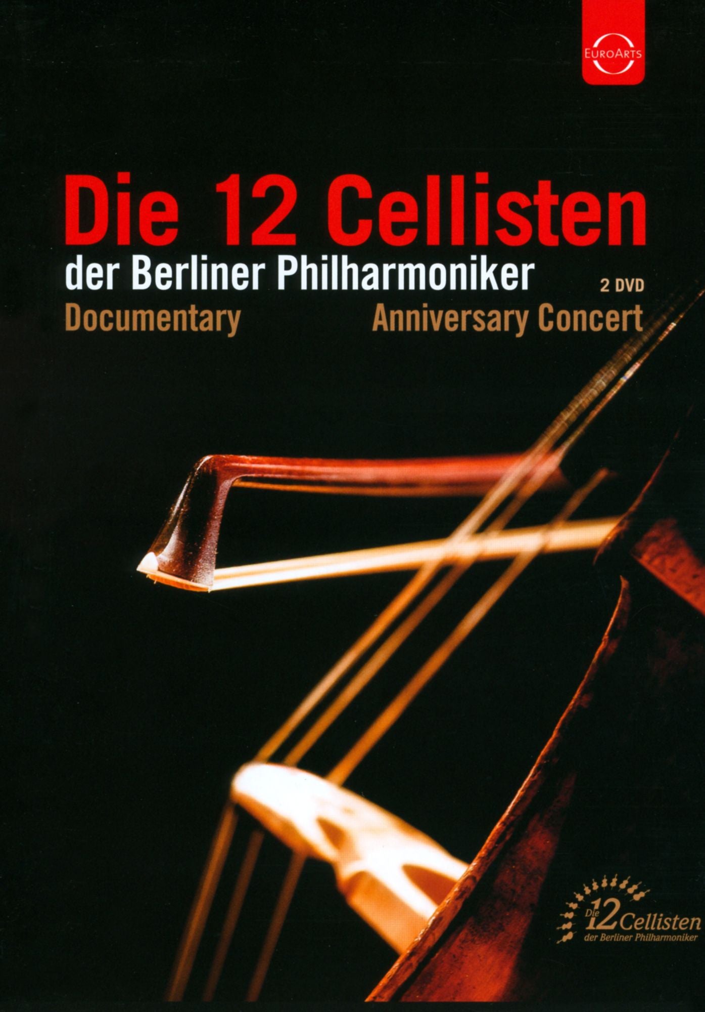 Die 12 Cellisten der Berliner Philharmoniker: Documentary/Anniversary Concert [2 Discs]