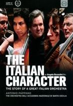 The Italian Character: The Story Of A Great Italian Orchestra