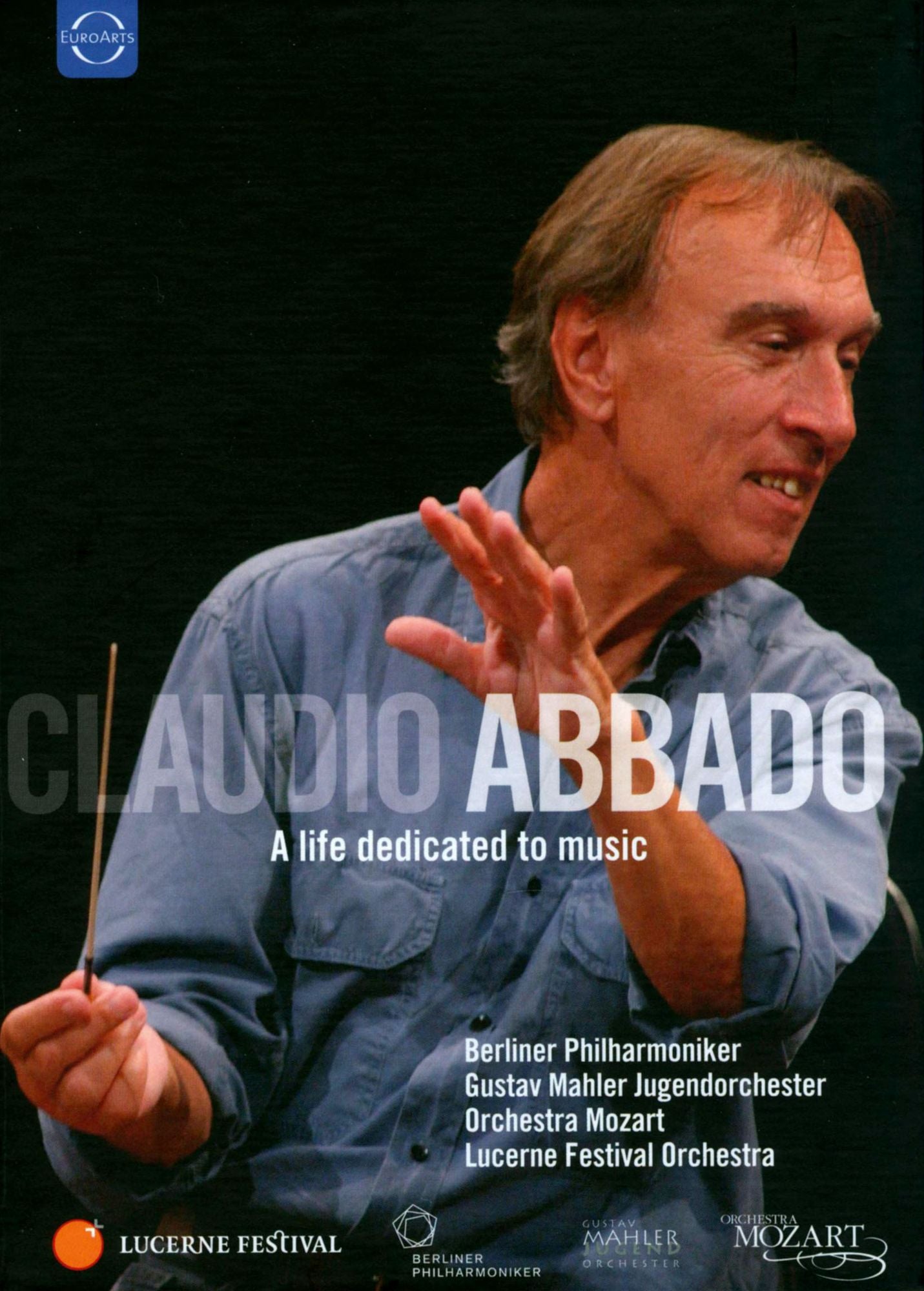 Claudio Abbado: A Life Dedicated to Music [80th Anniversary Edtion] [8 Discs]