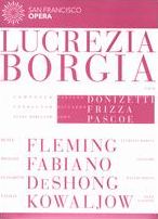 Lucrezia Borgia (San Francisco Opera)