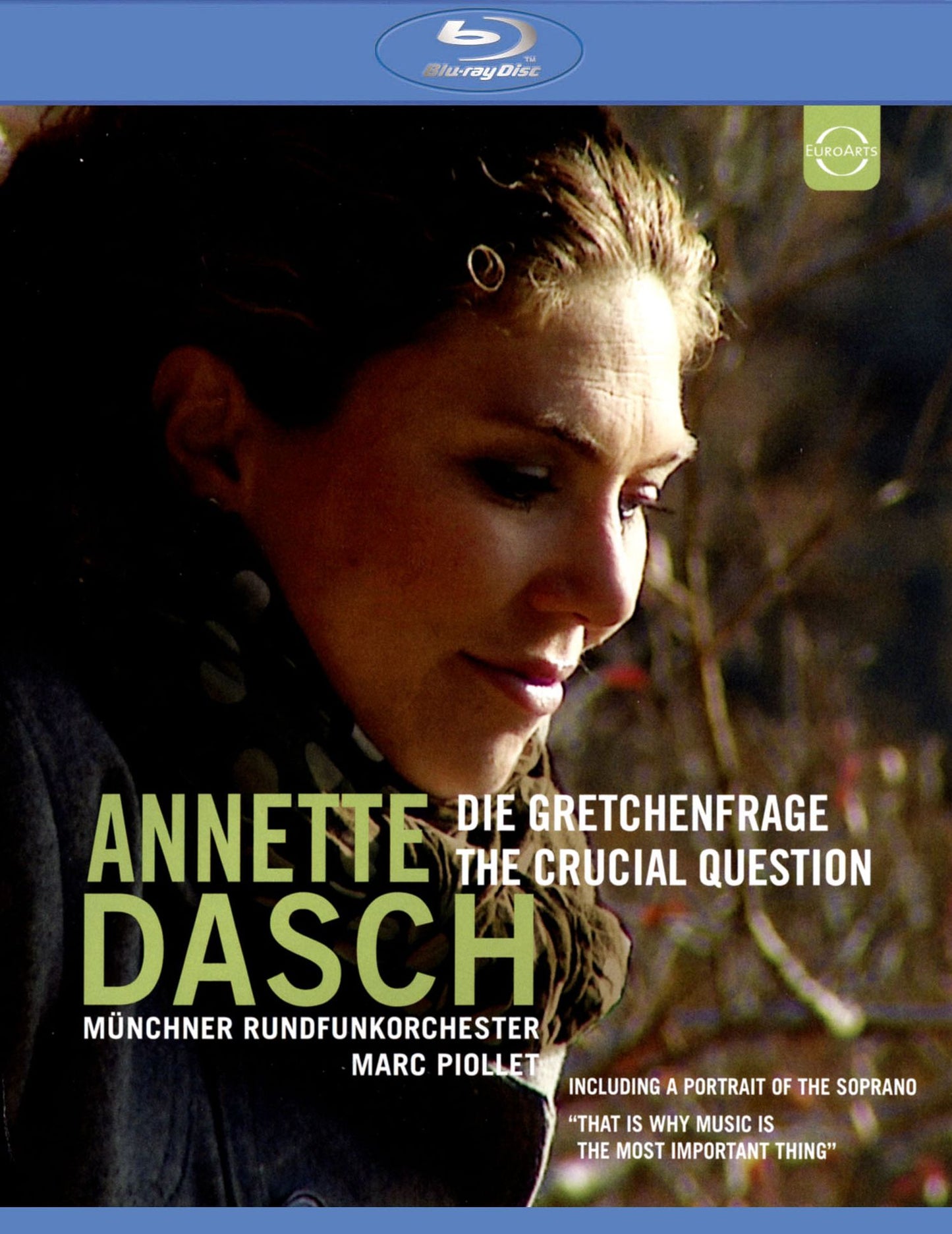 Annette Dasch: The Crucial Question