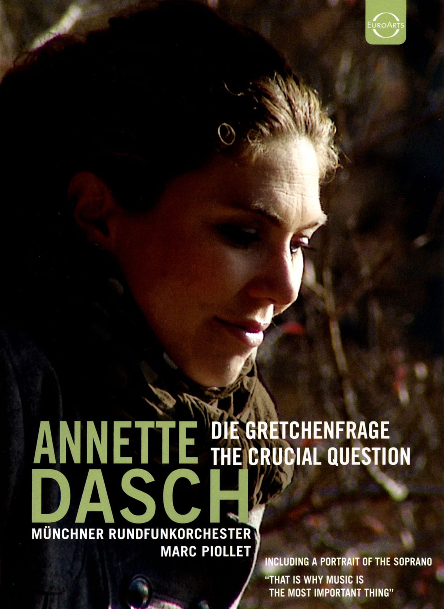 Annette Dasch: The Crucial Question