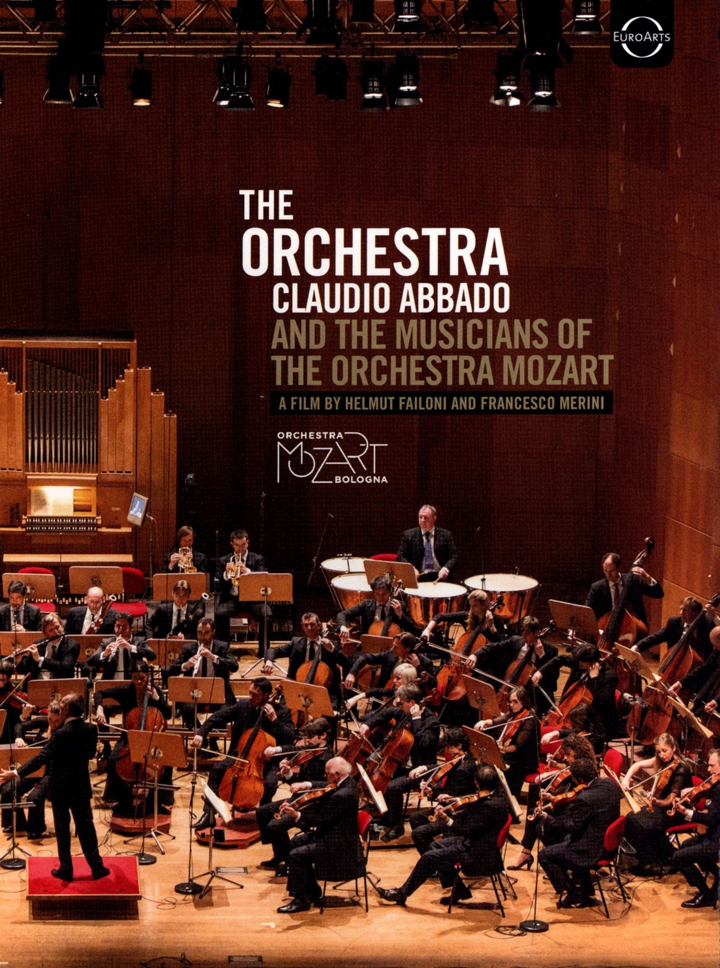 The Orchestra: Claudio Abbado and the Musicians of the Orchestra Mozart