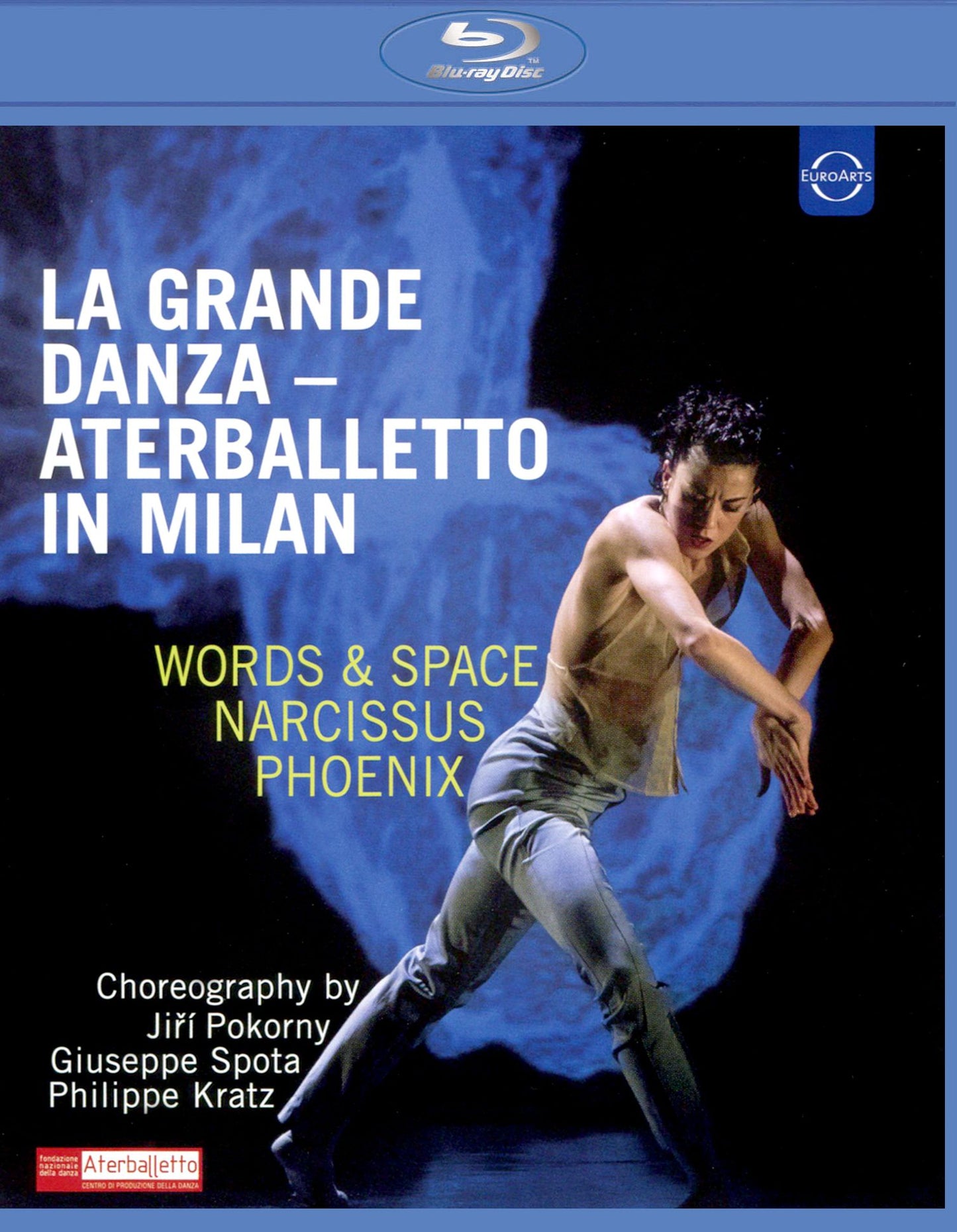 La Grande Danza: Aterballetto in Milan (Fondazione Nazionale della Danza) [Blu-ray]