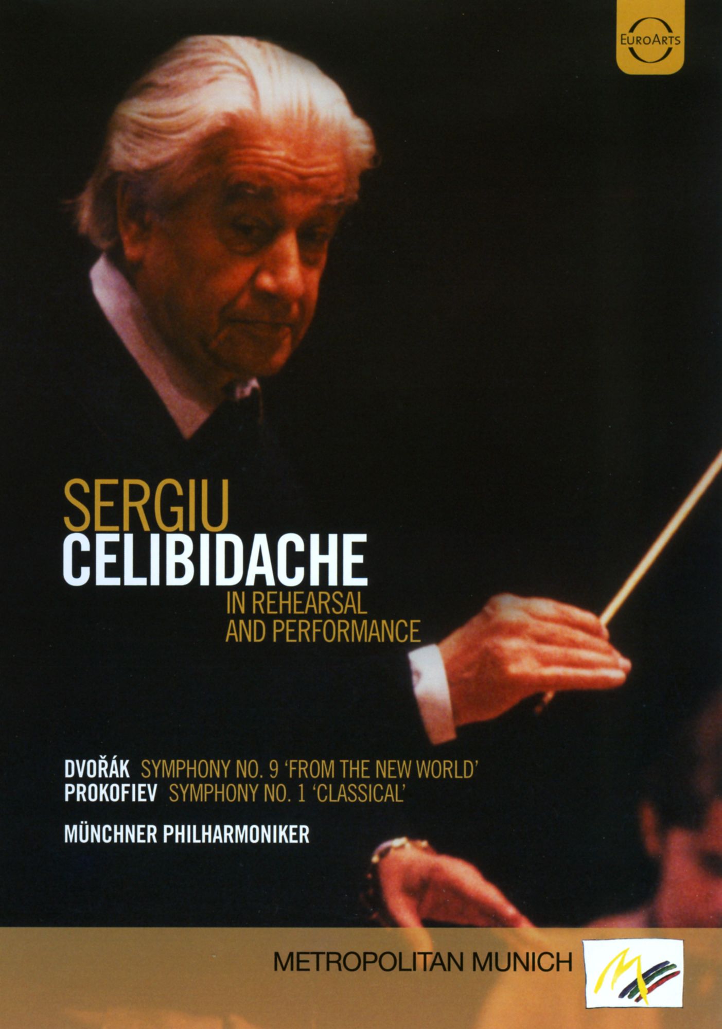 Sergiu Celibidache: In Rehearsal and Performance - Dvorak/Prokofiev
