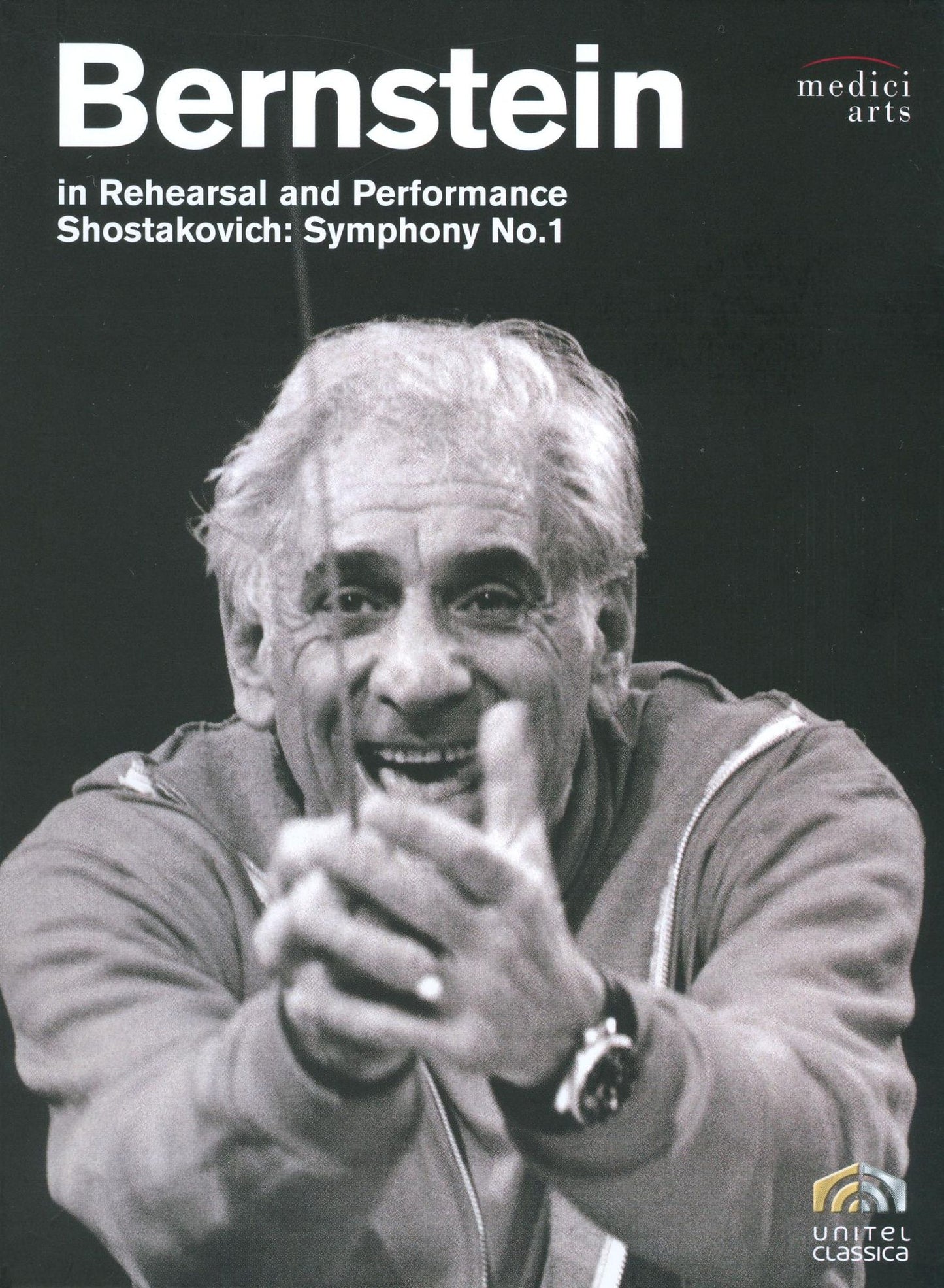 Bernstein in Rehearsal and Performance: Shostakovich - Symphony No. 1