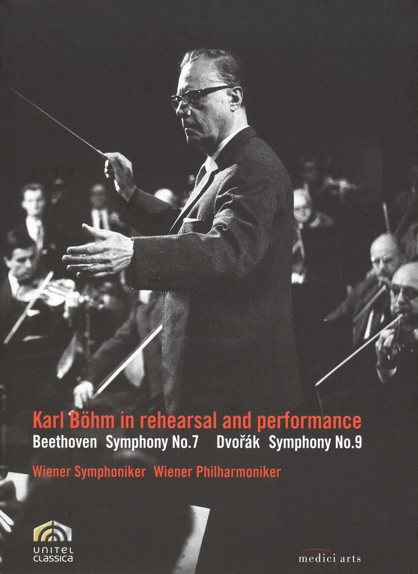 Karl Bohm in Rehearsal and Performance: Beethoven/Dvorak