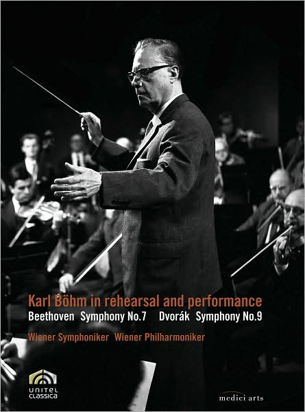 Karl Bohm in Rehearsal and Performance: Beethoven/Dvorak
