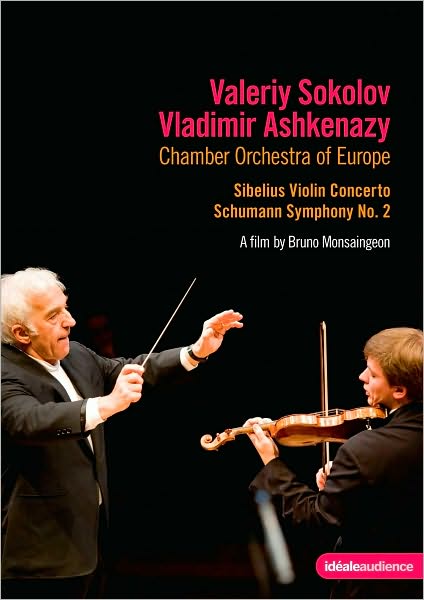 Valeriy Sokolov/Vladmir Ashkenazy: Sibelius Violin Concerto/Schumann Symphony No. 2