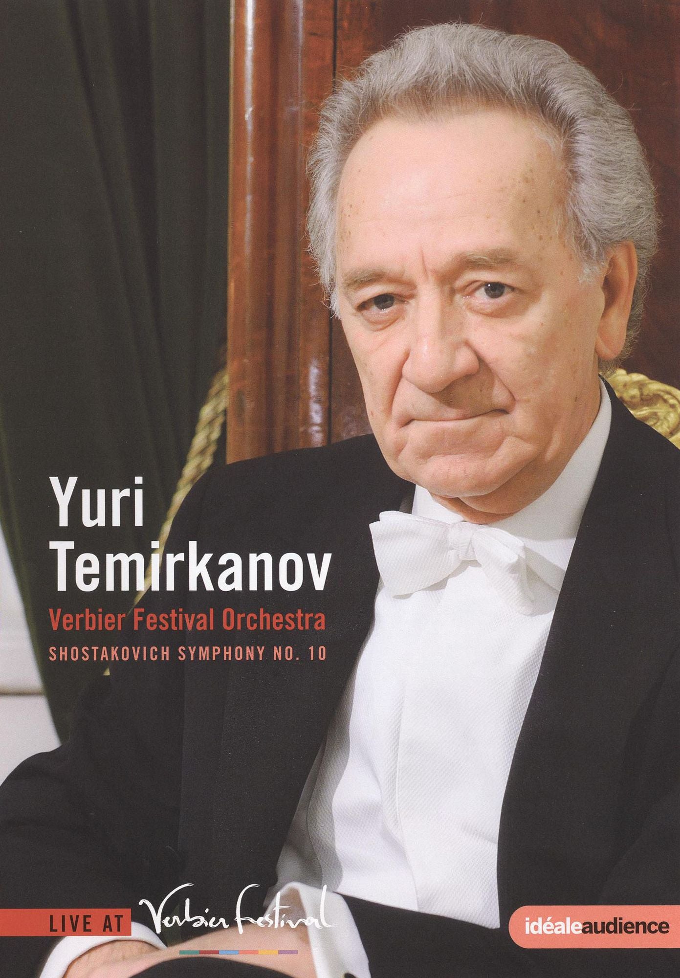 Yuri Temirkanov/Verbier Festival Orchestra: Shostakovich - Symphony No. 10