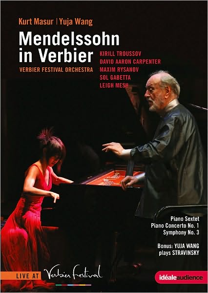 Kurt Masur/Yuja Wang: Mendelssohn in Verbier - Piano Sextet/Piano Concerto No. 1/Symphony No. 3