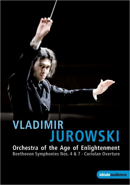 Vladimir Jurowski: Beethoven - Symphonies Nos. 4 & 7/Coriolan Overture