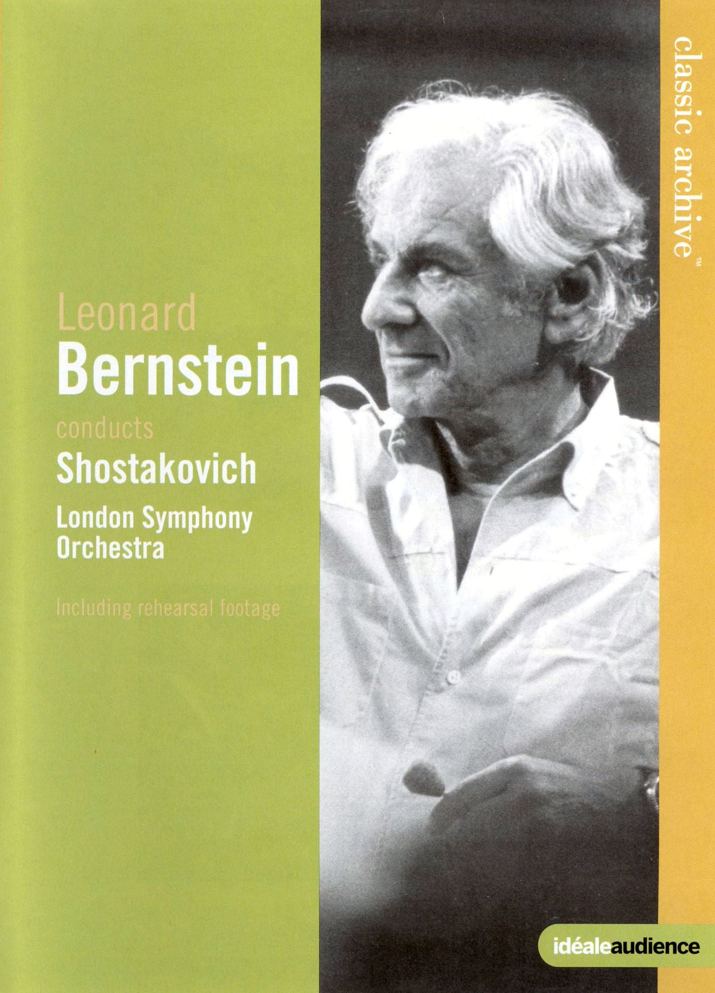Classic Archive: Leonard Bernstein Conducts Shostakovich