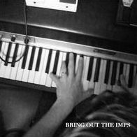 Bring Out The Imps
